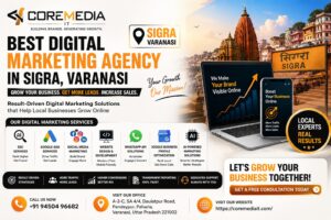  Best Digital Marketing Agency in Sigra
